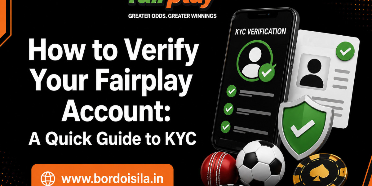 How to Verify Your Fairplay Account: A Quick Guide to KYC